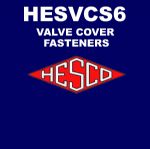 Valve Cover Fasteners #HESVCS6
